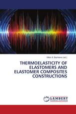 THERMOELASTICITY OF ELASTOMERS AND ELASTOMER COMPOSITES CONSTRUCTIONS