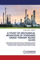 A STUDY OF MECHANICAL BEHAVIOUR OF STANDARD GRADE TERNARY BLEND GLASS