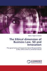 The Ethical dimension of Business Law, SD and Innovation