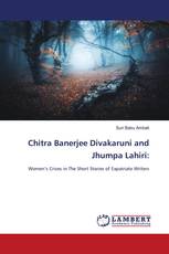 Chitra Banerjee Divakaruni and Jhumpa Lahiri: