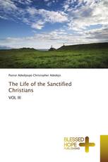 The Life of the Sanctified Christians