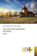 The Life of the Sanctified Christians