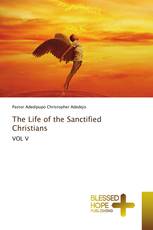 The Life of the Sanctified Christians