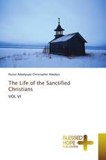 The Life of the Sanctified Christians