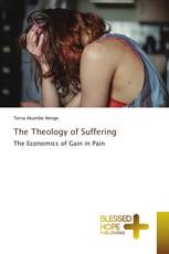 The Theology of Suffering