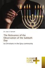 The Relevance of the Observation of the Sabbath Day