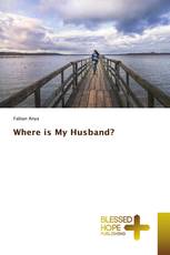 Where is My Husband?