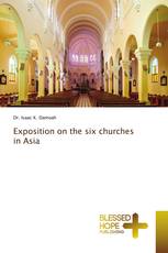 Exposition on the six churches in Asia