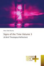 Signs of the Time Volume 3