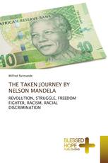 THE TAKEN JOURNEY BY NELSON MANDELA