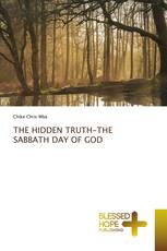 THE HIDDEN TRUTH-THE SABBATH DAY OF GOD