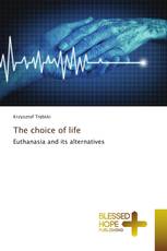 The choice of life