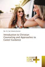 Introduction to Christian Counseling and Approaches to Career Guidance