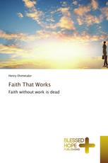 Faith That Works