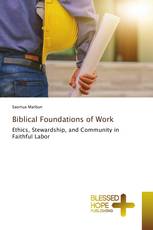 Biblical Foundations of Work