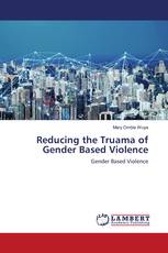 Reducing the Truama of Gender Based Violence