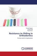 Resistance to Sliding in Orthodontics