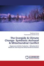 The Energide & Climate Change- Symbiotic Archaeal & Mitochondrial Conflict