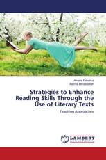 Strategies to Enhance Reading Skills Through the Use of Literary Texts