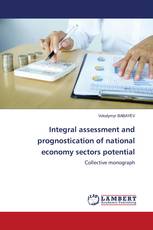 Integral assessment and prognostication of national economy sectors potential