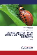 STUDIES ON EFFECT OF Bt COTTON ON PREDOMINANT BIOAGENTS