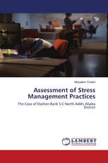 Assessment of Stress Management Practices
