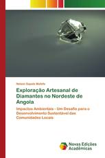 Exploração Artesanal de Diamantes no Nordeste de Angola
