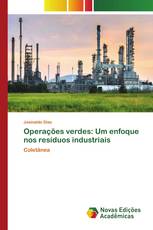 Operações verdes: Um enfoque nos resíduos industriais