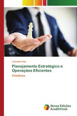 Planejamento Estratégico e Operações Eficientes