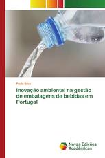 Inovação ambiental na gestão de embalagens de bebidas em Portugal