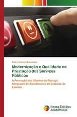 Modernização e Qualidade na Prestação dos Serviços Públicos