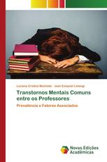 Transtornos Mentais Comuns entre os Professores