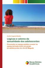 Lógicas e valores da sexualidade dos adolescentes