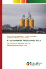 Propriedades físicas e de fluxo