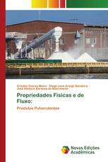 Propriedades Físicas e de Fluxo: