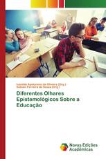 Diferentes Olhares Epistemológicos Sobre a Educação