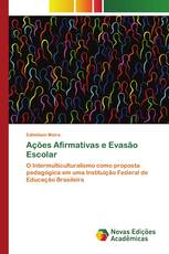 Ações Afirmativas e Evasão Escolar