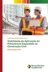 Viabilidade da Aplicação do Poliestireno Expandido na Construção Civil