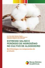 ESTRESSE SALINO E PERÓXIDO DE HIDROGÊNIO NO CULTIVO DE ALGODOEIRO