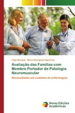 Avaliação das Famílias com Membro Portador de Patologia Neuromuscular