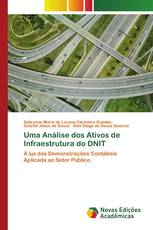 Uma Análise dos Ativos de Infraestrutura do DNIT