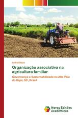 Organização associativa na agricultura familiar