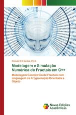 Modelagem e Simulação Numérica de Fractais em C++