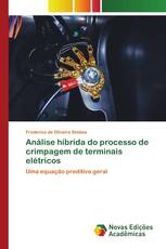 Análise híbrida do processo de crimpagem de terminais elétricos