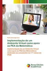 Implementação de um Ambiente Virtual como apoio ao PEA da Matemática