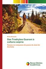 Das Tradições Guarani à cultura caipira: