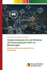 Implementação de um Sistema de Comunicação VoIP na Bromangol