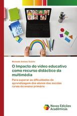 O Impacto do vídeo educativo como recurso didáctico da multimédia