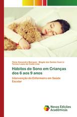 Hábitos de Sono em Crianças dos 6 aos 9 anos