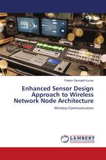 Enhanced Sensor Design Approach to Wireless Network Node Architecture